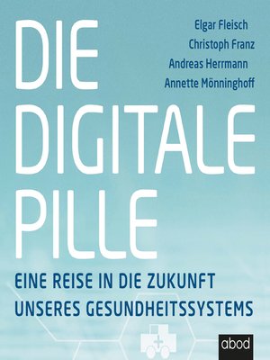 cover image of Die digitale Pille